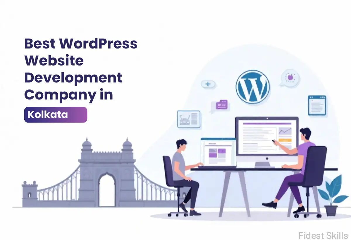 Best WordPress Website Development Company in Kolkata- Fidest Skills Pvt. Ltd.