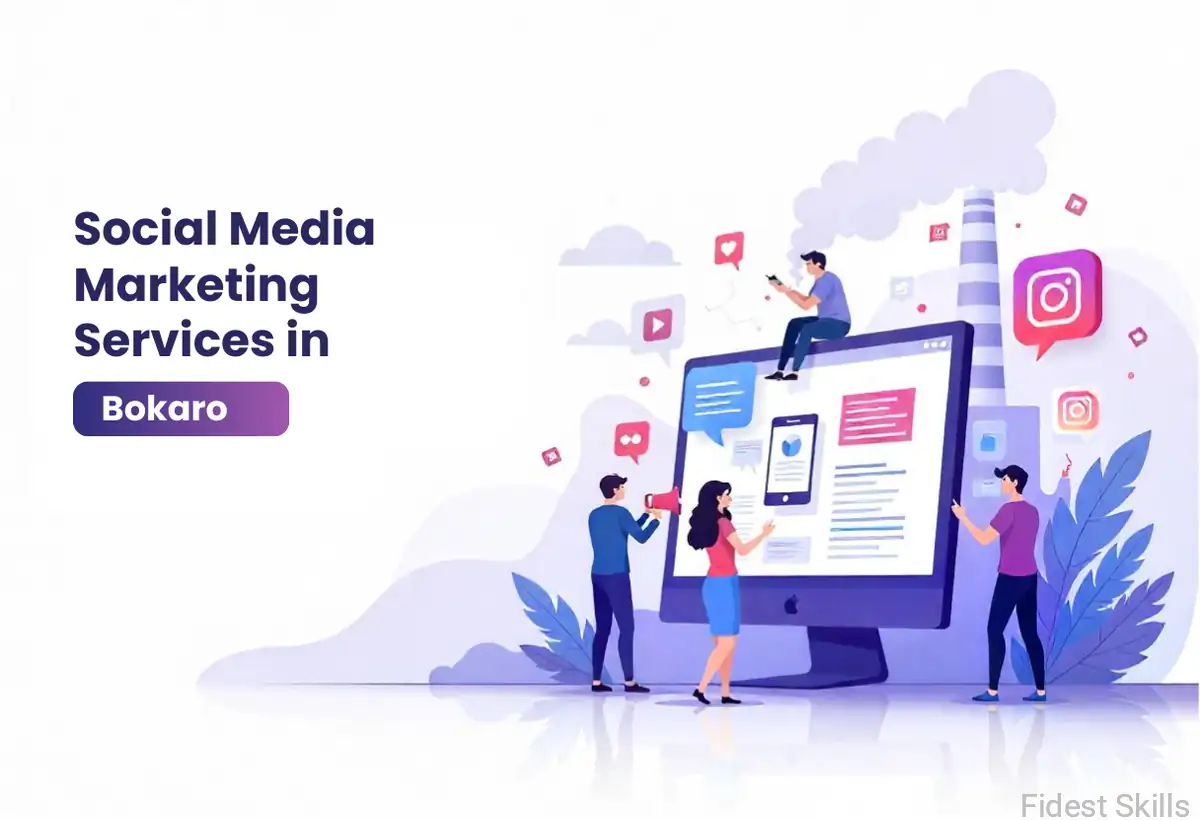 Social Media Marketing Services in Bokaro- Fidest Skills Pvt. Ltd.
